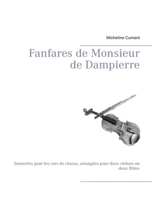 cover image of Fanfares de Monsieur de Dampierre